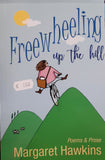 Freewheeling up the hill (Margaret Hawkins)